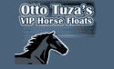 Otto Tuza's VIP Horse Floats
