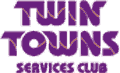 Twin Towns Services Club